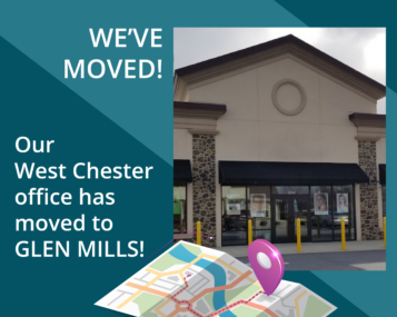 Announcement showing West Chester office moved to Glen Mills.